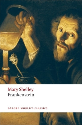 Paperback edition of Frankenstein: Or the Modern Prometheus by Oxford University Press, featuring the book cover with eerie imagery.