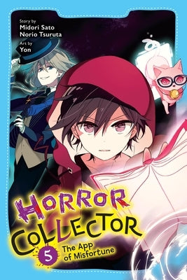 Horror Collector, Vol. 5: The App of Misfortune by Sato, Midori