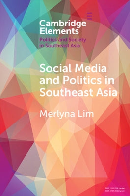 Paperback book titled "Social Media and Politics in Southeast Asia" published by Cambridge University Press, showing the cover and title.