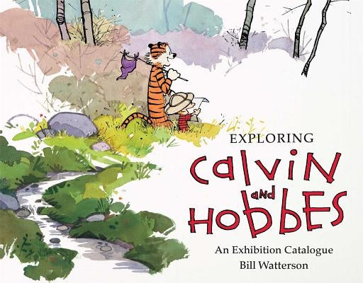 Paperback Exploring Calvin and Hobbes exhibition catalogue by Andrews McMeel Publishing, featuring colorful cover art and detailed pages.
