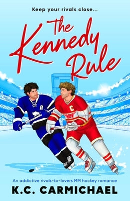 Paperback of "The Kennedy Rule" by Storm Publishing, featuring a hockey romance with rivals-to-lovers theme.