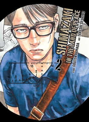 Shimazaki in the Land of Peace 2 Paperback Vertical Comics