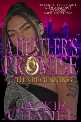 A Hustler's Promise: The Beginning Paperback Independently Published