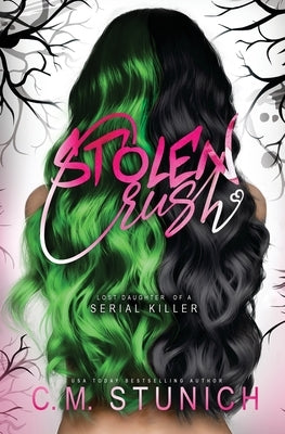 Stolen Crush Paperback Caitlin Morgan Stunich