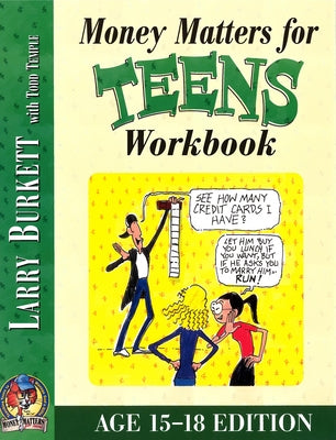 Paperback Money Matters Workbook for Teens ages 15-18 by Moody Publishers, featuring colorful cover with financial graphics.