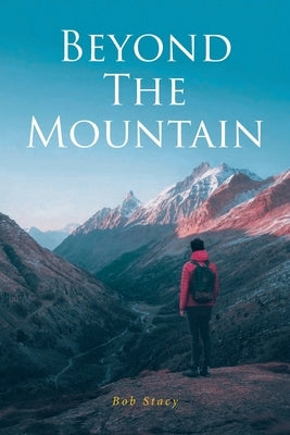 Beyond The Mountain Paperback Christian Faith Publishing