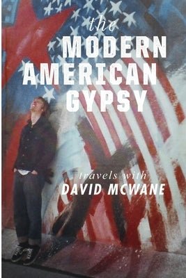 The Modern American Gypsy Paperback Wondering Cat