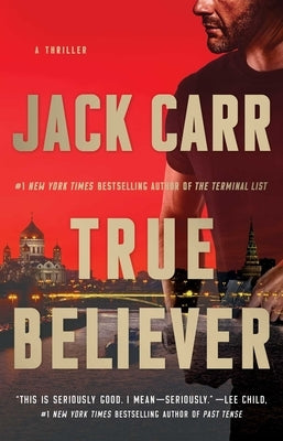 Paperback thriller book titled True Believer by Atria Books, featuring a dark cover with intense imagery.