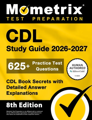 Mometrix CDL Study Guide 2026-2027 paperback with practice test questions and detailed answer explanations for CDL exam prep.