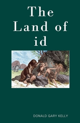 The Land of Id Paperback Franchesca Kelly