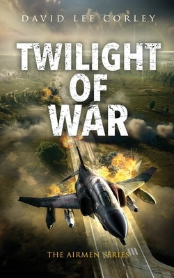 Twilight of War Paperback White Mountain Commercial LLC