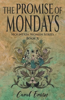 The Promise of Mondays Paperback Country Roads Publishing