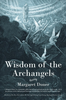 Wisdom of the Archangels by Doner, Margaret