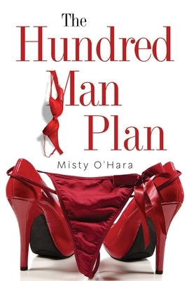 The Hundred Man Plan by O'Hara, Misty