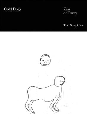 Cold Dogs Paperback Song Cave