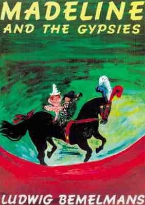 Paperback of Madeline and the Gypsies by Puffin Books featuring colorful illustrated cover art.