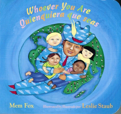 Bilingual English-Spanish board book titled "Whoever You Are/Quienquiera Que Seas" by Clarion Books, showing colorful cover with diverse children.