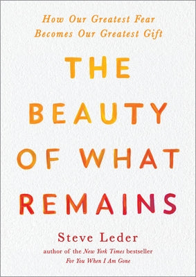 Paperback copy of The Beauty of What Remains book by Avery Publishing Group with a cover featuring abstract artwork.