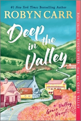 Paperback of "Deep in the Valley" by Mira Books, featuring the book cover with scenic valley artwork.