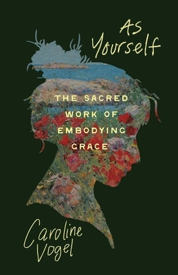 Paperback copy of "As Yourself: The Sacred Work of Embodying Grace" by Upper Room Books, featuring a close-up of the book cover.