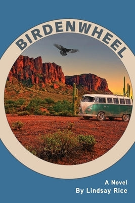 Birdenwheel by Rice, Lindsay