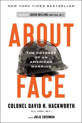 About Face: The Odyssey of an American Warrior Paperback Avid Reader Press / Simon & Schuster