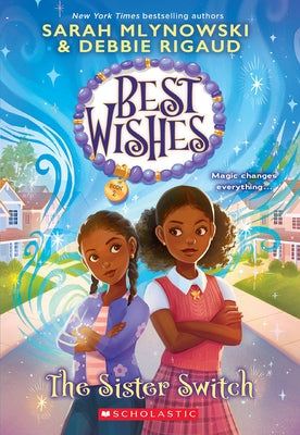 The Sister Switch (Best Wishes #2) Paperback Scholastic Press