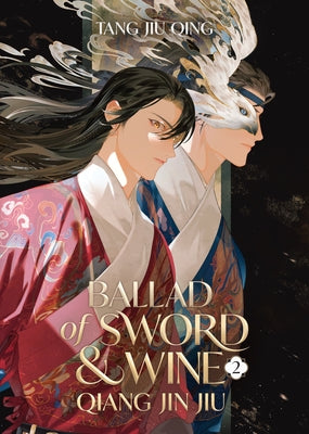 Paperback of "Ballad of Sword and Wine: Qiang Jin Jiu" Volume 2 novel by Seven Seas, showing the book cover with artwork.