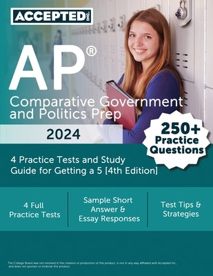 Paperback AP Comparative Government and Politics Prep 2024 study guide by Accepted, Inc. with practice tests and key concepts.