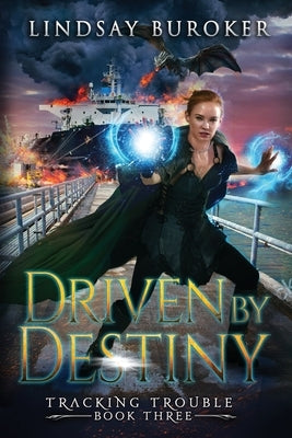 Driven by Destiny Paperback Lindsay Buroker