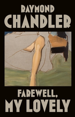 Paperback of "Farewell, My Lovely" by Vintage Crime/Black Lizard, featuring the book cover with vintage noir design.