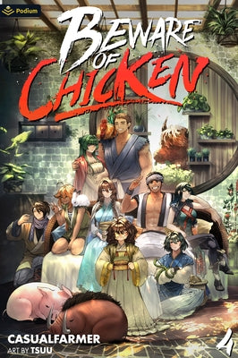 Paperback copy of Beware of Chicken 4 Xianxia Cultivation Novel by Podium Publishing, featuring the book cover with Chinese-inspired artwork.