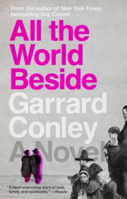 Paperback copy of "All the World Beside" by Riverhead Books with a simple cover design and title visible.