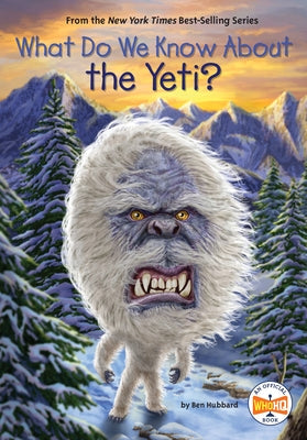 Paperback book titled "What Do We Know About the Yeti?" from Penguin Young Readers Group, featuring a colorful cover illustration.