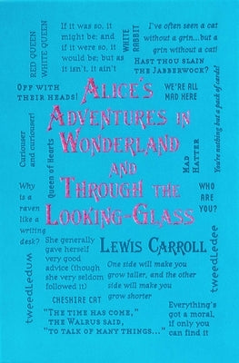 Paperback edition of Alice's Adventures in Wonderland and Through the Looking-Glass by Canterbury Classics, featuring colorful illustrated cover.