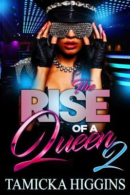 Rise Of A Queen 2 Paperback Createspace Independent Publishing Platform