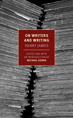 On Writers and Writing: Selected Essays Paperback New York Review of Books
