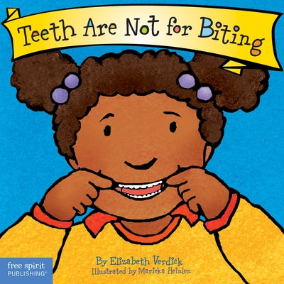 Teeth Are Not for Biting Board Book Board Book Free Spirit Publishing