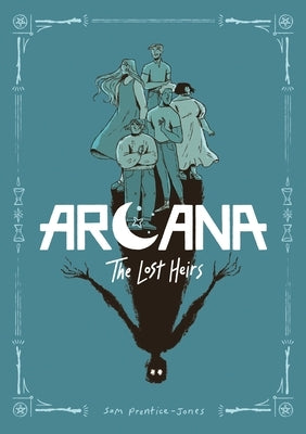 Paperback copy of Arcana: The Lost Heirs by Feiwel & Friends, featuring the book cover with mystical artwork.
