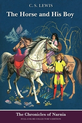 Full-color cover of HarperCollins paperback edition of The Horse and His Boy, a fantasy novel from The Chronicles of Narnia series.