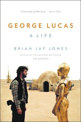 Paperback book cover of "George Lucas: A Life" by Back Bay Books featuring a portrait of George Lucas.