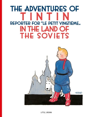 Paperback of The Adventures of Tintin in the Land of the Soviets by Little, Brown Books for Young Readers, showing the book cover.