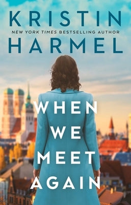 Paperback of "When We Meet Again" by Gallery Books, showing the front cover with title and author text.