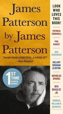 James Patterson by James Patterson: The Stories of My Life by Patterson, James