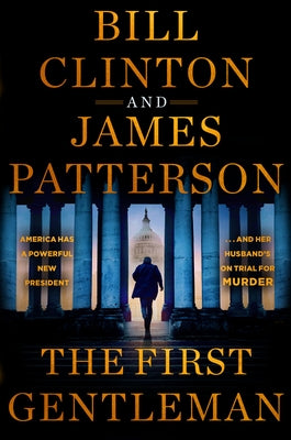Paperback of The First Gentleman thriller by Little Brown and Company, showing the book cover with title and author's name.