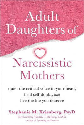 Paperback book titled "Daughters of Narcissistic Mothers" by New Harbinger Publications, featuring a calming cover design.