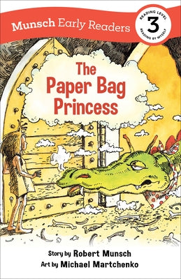 Paperback copy of The Paper Bag Princess early reader book by Annick Press, featuring colorful illustrated cover artwork.