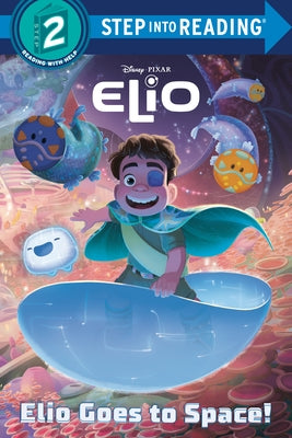 Elio Goes to Space! (Disney/Pixar Elio) Paperback Random House Disney