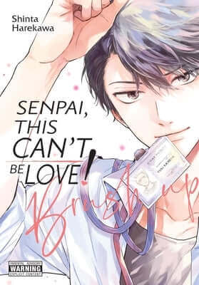Senpai, This Can't Be Love! Brush Up Paperback Yen Press