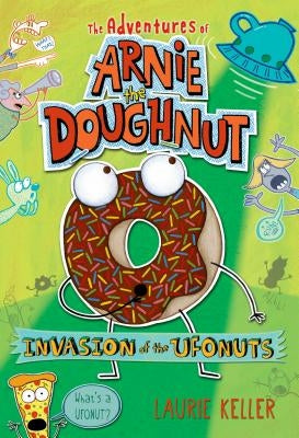 Paperback copy of "Invasion of the Ufonuts" by Square Fish, featuring colorful cover art with whimsical extraterrestrial doughnuts.